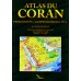 Atlas du Coran: Personnages, Groupes humains, Lieux 